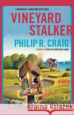 Vineyard Stalker: A Martha's Vineyard Mystery Philip R. Craig 9781451624762 Simon & Schuster