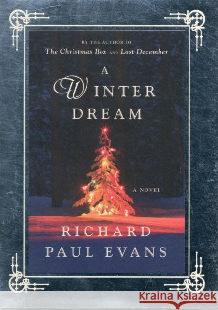 A Winter Dream: A Novel Richard Paul Evans 9781451628036