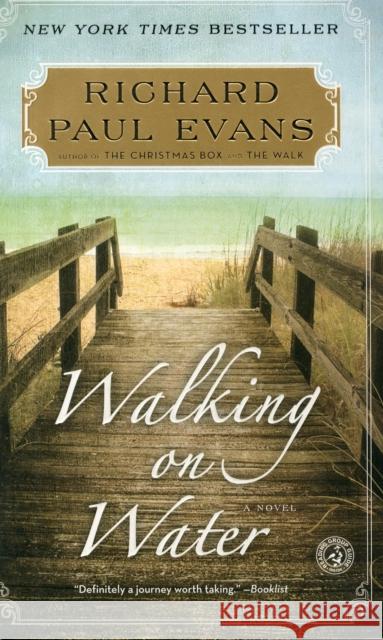 Walking on Water Richard Paul Evans 9781451628326 Simon & Schuster