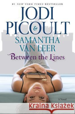 Between the Lines Jodi Picoult Samantha Va 9781451635812 Emily Bestler Books