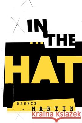 In the Hat Dianne Martin Dannie Martin 9781451636642