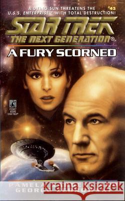 Star Trek: The Next Generation: A Fury Scorned Pamela Sargent George Zebrowski 9781451641691 Star Trek