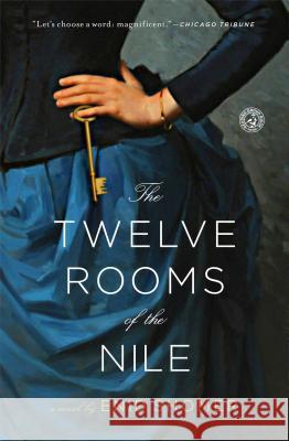 The Twelve Rooms of the Nile Enid Shomer 9781451642971