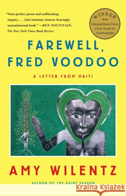 Farewell, Fred Voodoo: A Letter from Haiti Amy Wilentz 9781451644074 Simon & Schuster