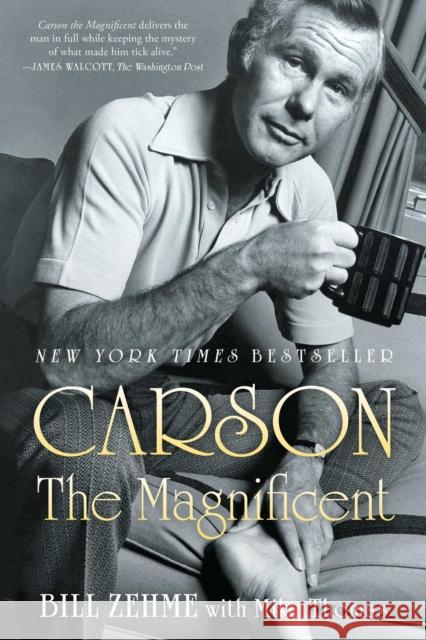Carson the Magnificent Bill Zehme 9781451645286 Simon & Schuster