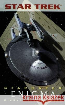 Star Trek: The Next Generation: Stargazer: Enigma Friedman, Michael Jan 9781451646351 Pocket Books