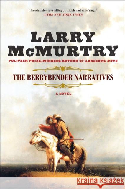 The Berrybender Narratives Larry McMurtry 9781451647723 Simon & Schuster