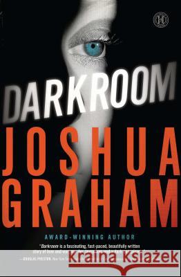 Darkroom Joshua Graham 9781451654691 Howard Books