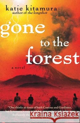 Gone to the Forest Katie M. Kitamura 9781451656640