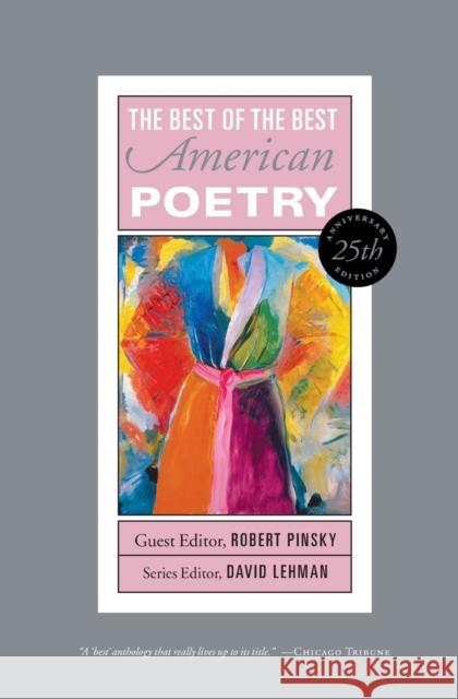 The Best of the Best American Poetry David Lehman Robert Pinsky 9781451658880 Scribner Book Company