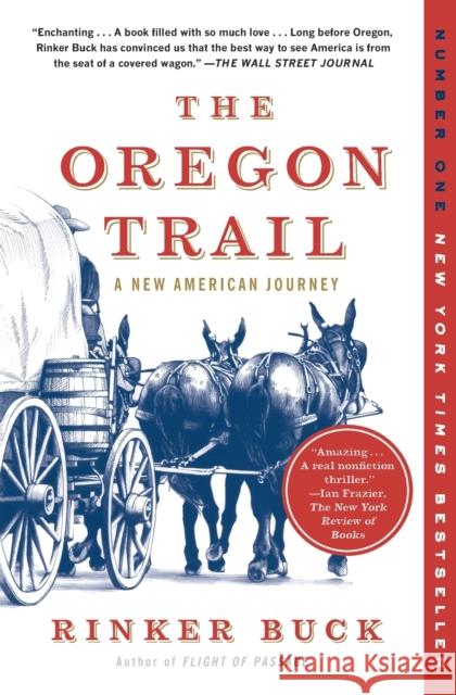 The Oregon Trail: A New American Journey Rinker Buck 9781451659177 Simon & Schuster