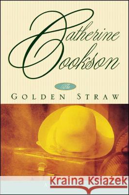 Golden Straw Catherine Cookson 9781451660180 Simon & Schuster