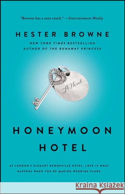 Honeymoon Hotel Hester Browne 9781451660531