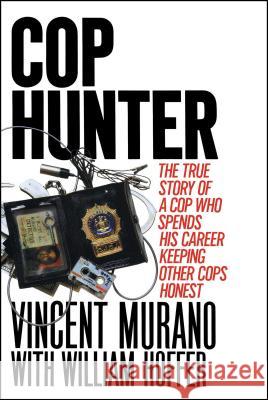 Cop Hunter Vincent Murano 9781451662368