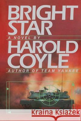 Bright Star Harold Coyle 9781451662399