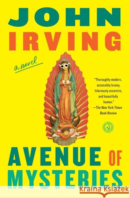 Avenue of Mysteries John Irving 9781451664171 Simon & Schuster