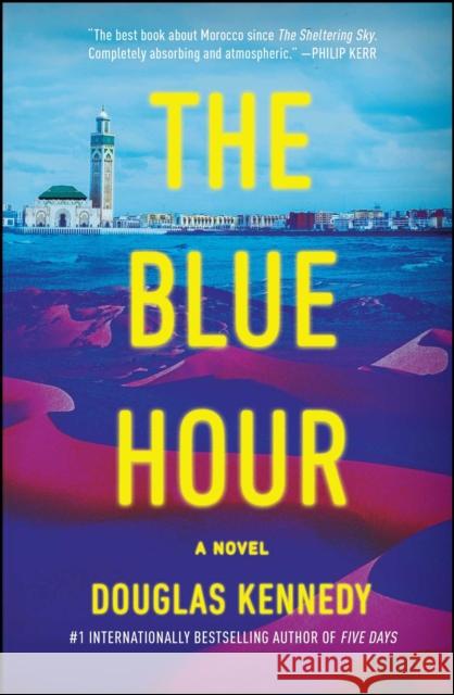 The Blue Hour Douglas Kennedy 9781451666397