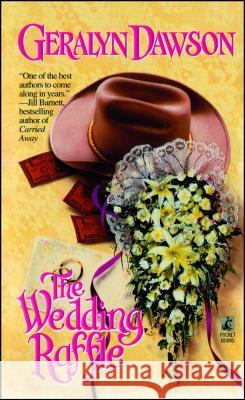 The Wedding Raffle Geralyn Dawson 9781451666656 Pocket Books