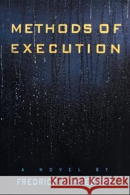 Methods of Execution Frederick D. Huebner 9781451667165 Simon & Schuster