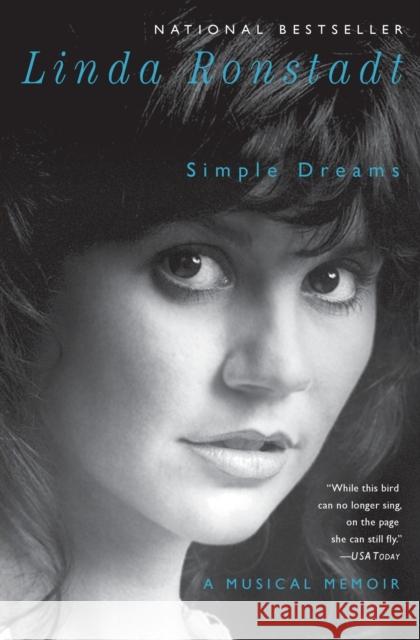Simple Dreams: A Musical Memoir Linda Ronstadt 9781451668735 Simon & Schuster