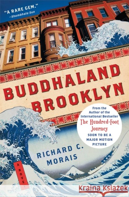 Buddhaland Brooklyn Richard C. Morais 9781451669237