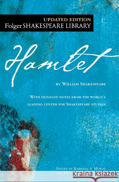 The Tragedy of Hamlet: Prince of Denmark William Shakespeare 9781451669411 Simon & Schuster