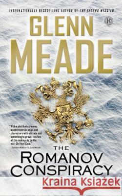 The Romanov Conspiracy: A Thriller Glenn Meade 9781451669459