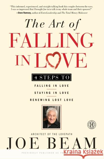 The Art of Falling in Love Joe Beam 9781451672657 Howard Books
