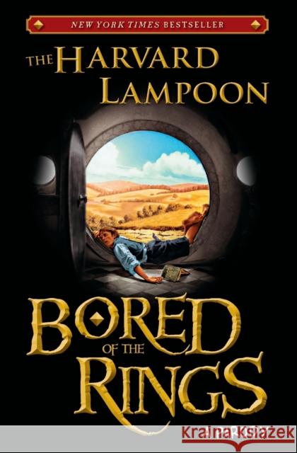 Bored of the Rings: A Parody The Harvard Lampoon 9781451672664 Touchstone Books