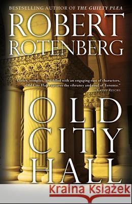 Old City Hall (Canadian Export) Robert Rotenberg 9781451673494