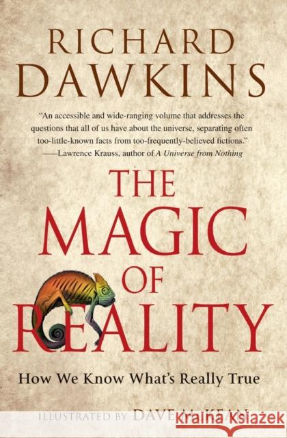 The Magic of Reality: How We Know What's Really True Richard Dawkins 9781451675047 Free Press