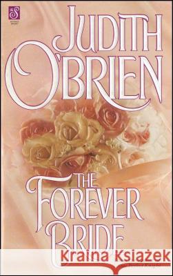 The Forever Bride Judith O'Brien 9781451677676 Pocket Books