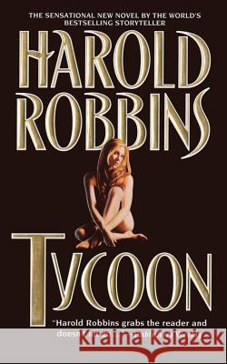 Tycoon Harold Robbins 9781451682359 Gallery Books