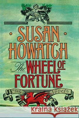 Wheel of Fortune Susan Howatch 9781451683660