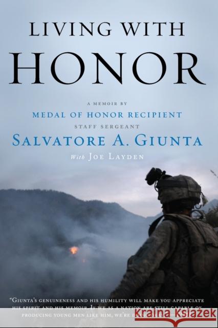 Living with Honor: A Memoir Sal Giunta Joe Layden 9781451691504 Threshold Editions