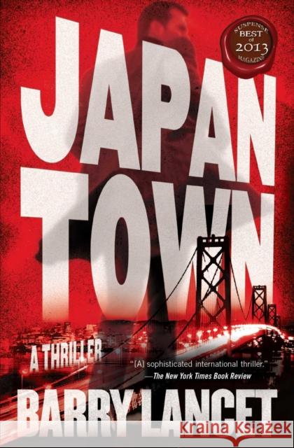 Japantown: A Thriller Lancet, Barry 9781451691702