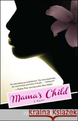 Mama's Child Joan Steinau Lester 9781451693188 Atria Books