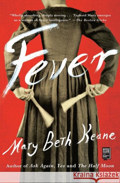 Fever Mary Beth Keane 9781451693423 Scribner Book Company