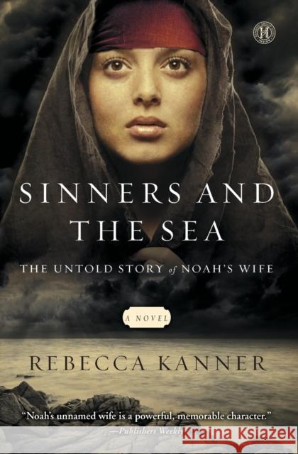 Sinners and the Sea Rebecca Kanner 9781451695250 Howard Books