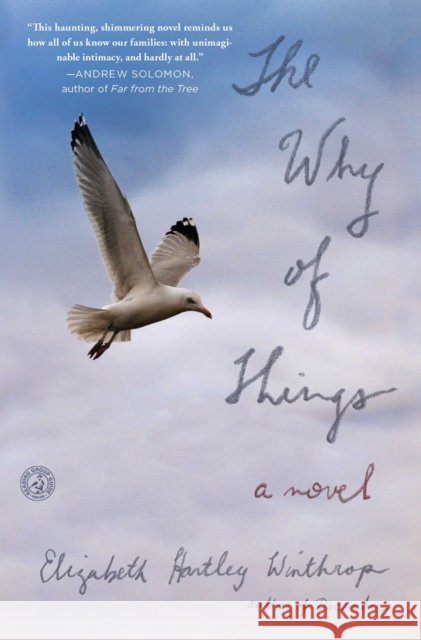 The Why of Things Elizabeth Hartley Winthrop 9781451695830
