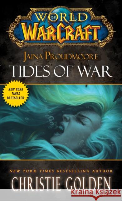 World of Warcraft: Jaina Proudmoore: Tides of War Christie Golden 9781451697919 Simon & Schuster