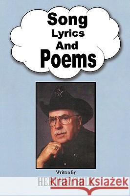 Song Lyrics and Poems Herthey Hill 9781452001609 AuthorHouse