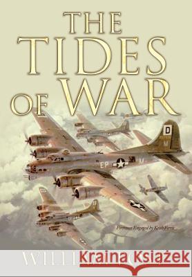 The Tides of War William, Jr. Post 9781452019628 Authorhouse