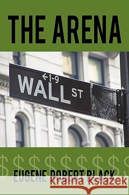 The Arena Eugene Robert Black 9781452020303