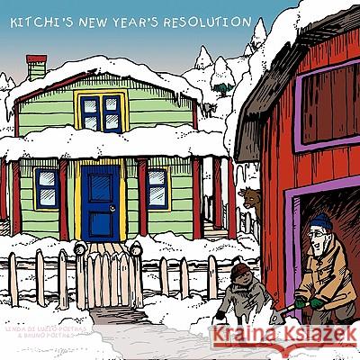 Kitchi's New Year's Resolution Linda D Bruno Poitras 9781452021522 Authorhouse