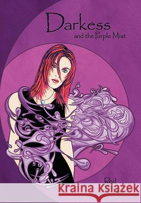 Darkess and the Purple Mist Red Dobbs 9781452022710 Authorhouse