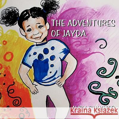 The Adventures of Jayda Alicia Cummings 9781452025643