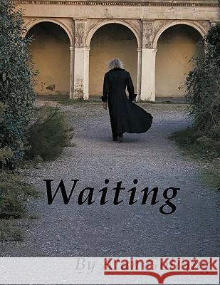 Waiting Alan Golding 9781452029290 Authorhouse