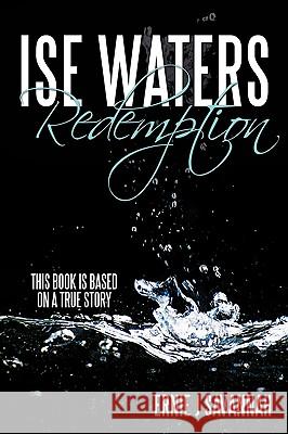 Ise Waters Redemption Ernie J Savannah 9781452038599 AuthorHouse