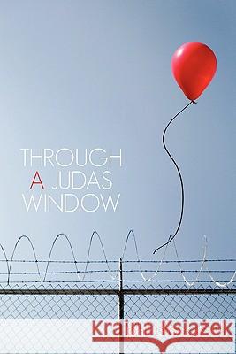 Through a Judas Window Blacksmith, Phil 9781452038698